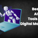 Best AI Tools for Digital Marketing